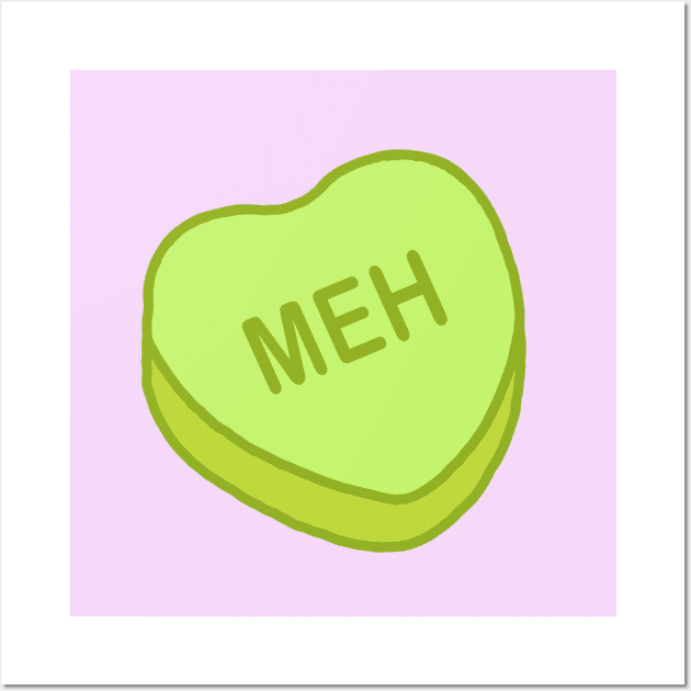 Conversation Hearts - MEH - Valentines Day Wall Art by NOSSIKKO